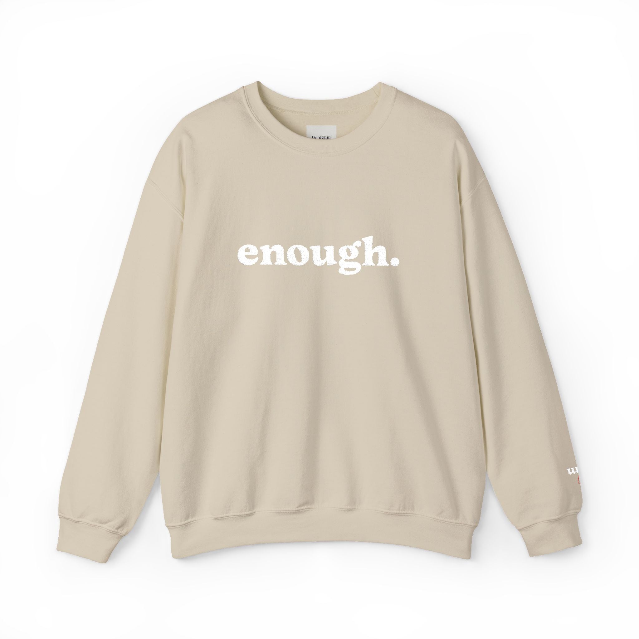 “Enough.” Embroidered Affirmation Crew Neck Sweatshirt