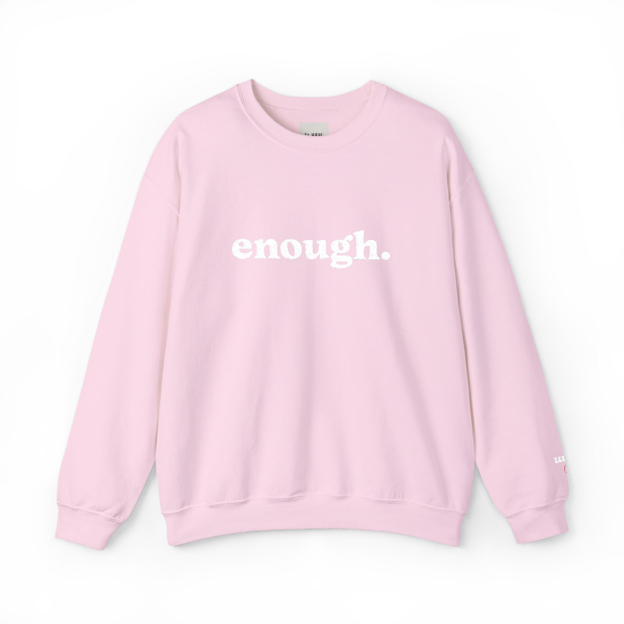 “Enough.” Embroidered Affirmation Crew Neck Sweatshirt