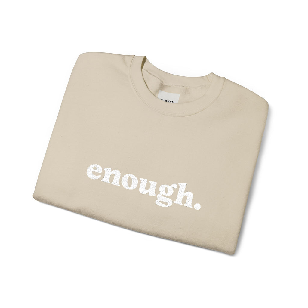 “Enough.” Embroidered Affirmation Crew Neck Sweatshirt