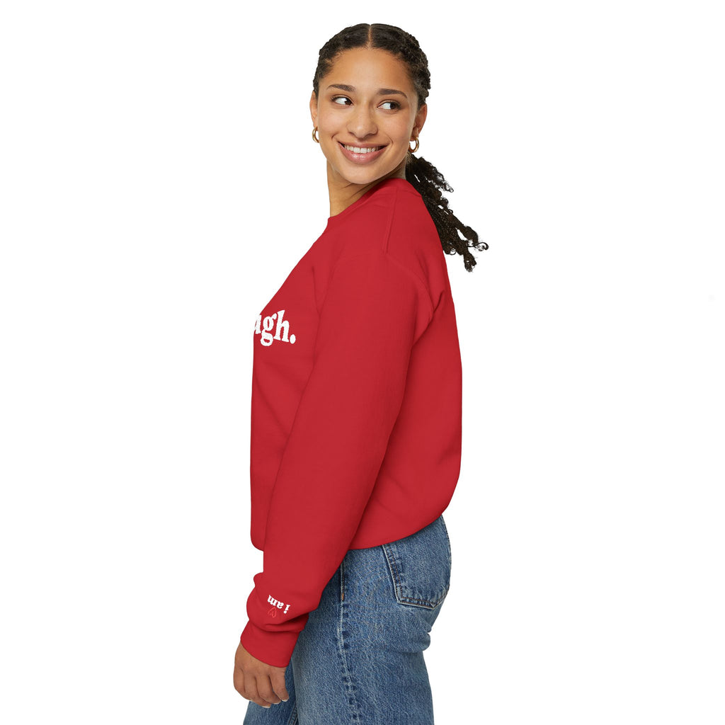 “Enough.” Embroidered Affirmation Crew Neck Sweatshirt